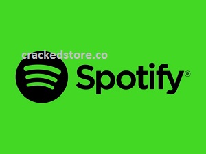 Spotify 1.2.5.1006 Crack + Serial Key Free Download 2023